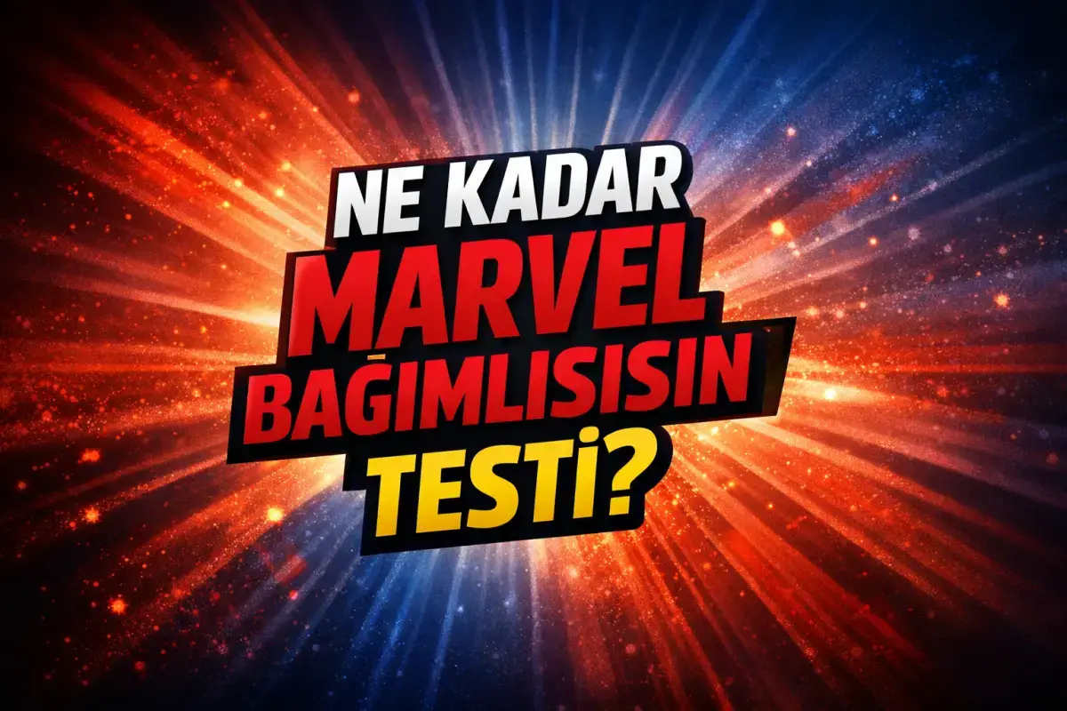 Ne Kadar Marvel Bağımlısısın? 🔥
