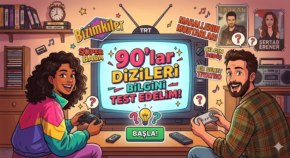 90'lar Dizileri Bilgini Test Edelim 📺
